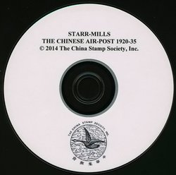 The Chinese Air-Post 1920-1935 by James Starr and Samuel J. Mills (1937) DVD